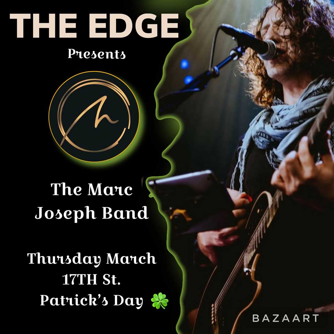 Marc Joseph Band Live Music at the Edge in Ajax for St. Patricks Day 2023