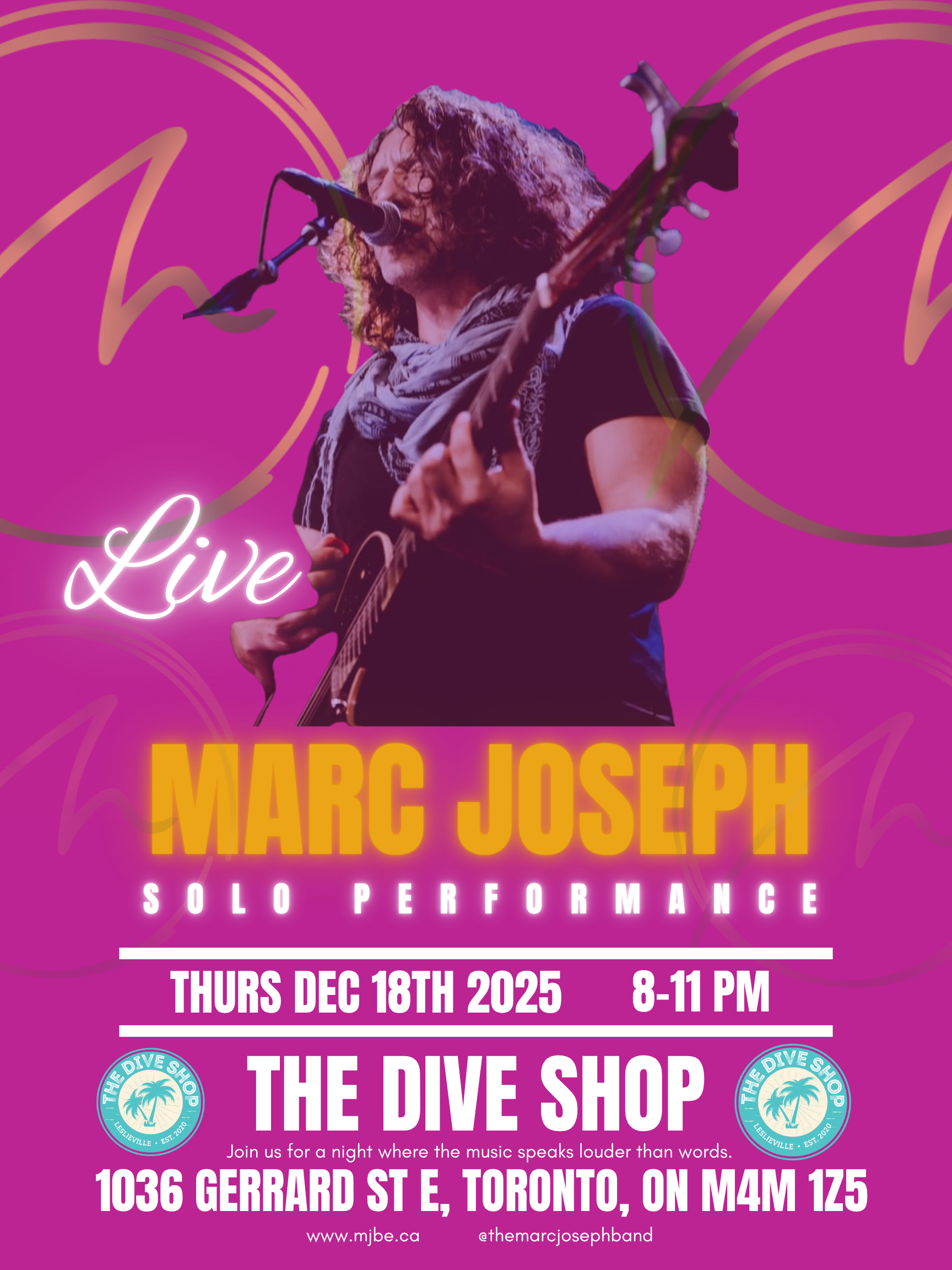 Poster promoting Marc Joseph’s live solo performance on Thursday, December 18th, 2025, from 8–11 PM at The Dive Shop, 1036 Gerrard Street East, Toronto. The design features Marc Joseph playing guitar and singing into a microphone against a vibrant magenta background with golden circular accents. Text highlights include “Live,” “Marc Joseph Solo Performance,” and venue details with The Dive Shop’s logo and website information.
